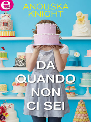 cover image of Da quando non ci sei